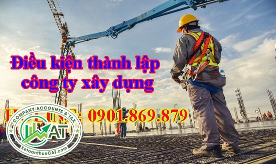 Điều kiện thành lập công ty xây dựng Nha Trang